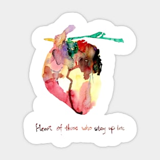 Heart of These Who Stay up Late Sticker